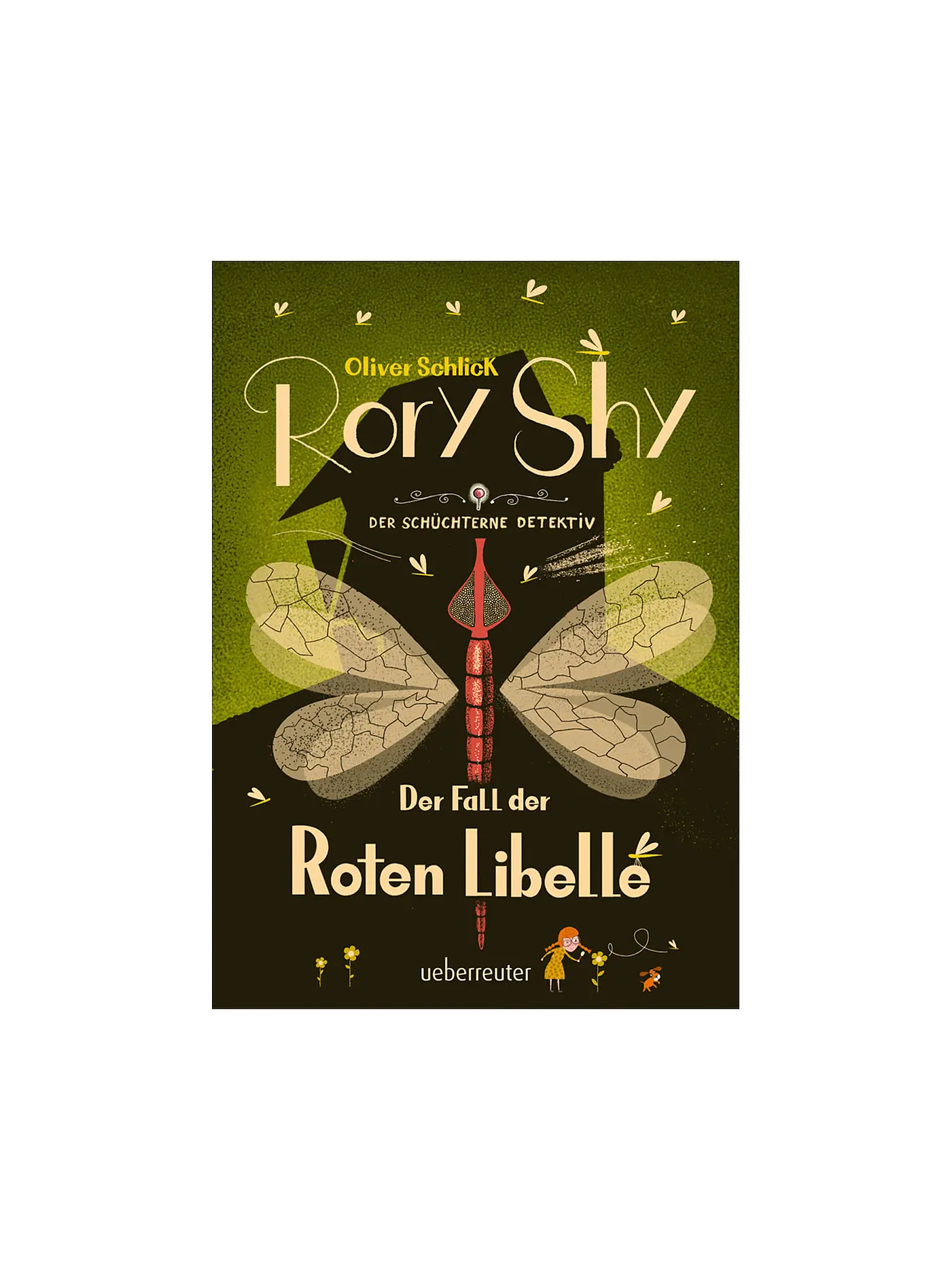 UEBERREUTER VERLAG |  Rory Shy, der schüchterne Detektiv - Der Fall der Roten Libelle (Band 2) | 